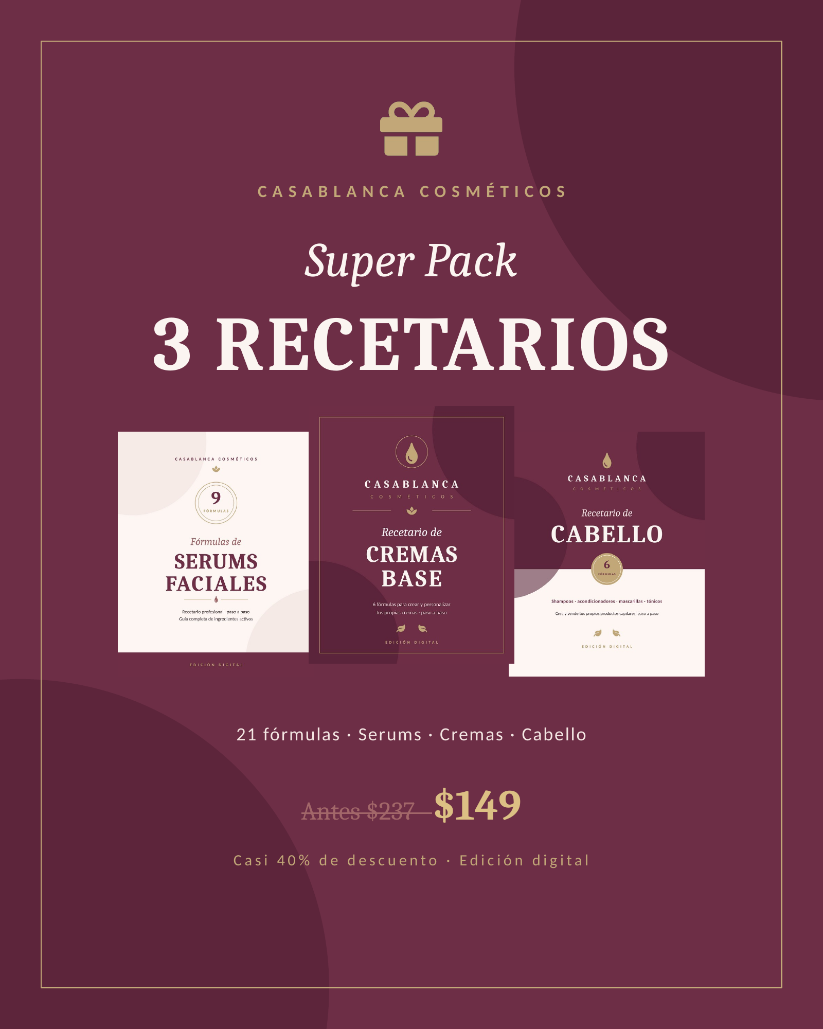 SUPER PACK | 4 Recetarios: Serums + Cremas + Cabello + Unguentos (PDF)